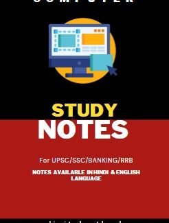 Computer Study Notes For UPSC/SSC/Banking/RRB