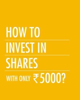 Business : How To Invest in Shares With Only ₹5000